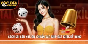 cách soi cầu xóc đĩa