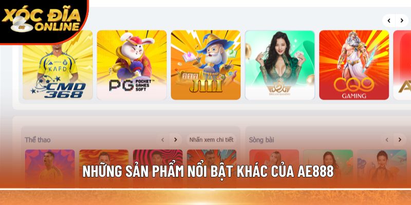 Những sản phẩm nổi bật khác của AE888