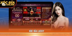 xóc đĩa Lucky